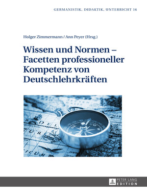 cover image of Wissen und Normen – Facetten professioneller Kompetenz von Deutschlehrkraeften